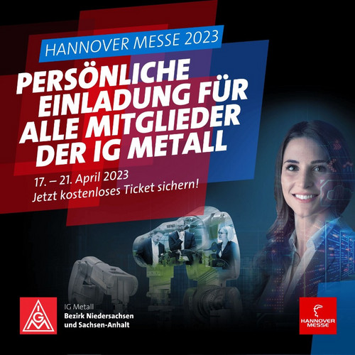 Kostenlose Tickets für Mitglieder der IG Metall zur Hannover Messe